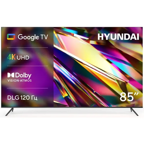 Hyundai H-LED85BU7011 — обзор: 85 дюймов 4K на Google TV за разумные деньги